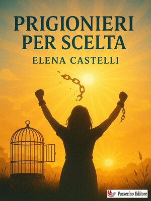cover image of Prigionieri per scelta